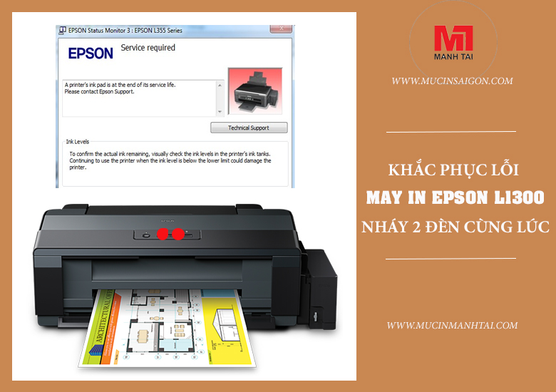 Máy In Epson L1300 Nháy 2 Đèn Cùng Lúc – Nguyên Nhân Và Cách Khắc Phục