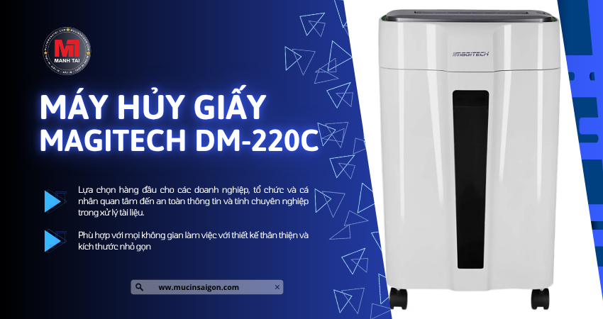 Máy Hủy Giấy Magitech DM-220C 1 May Huy Giay Magitech DM 220C 9