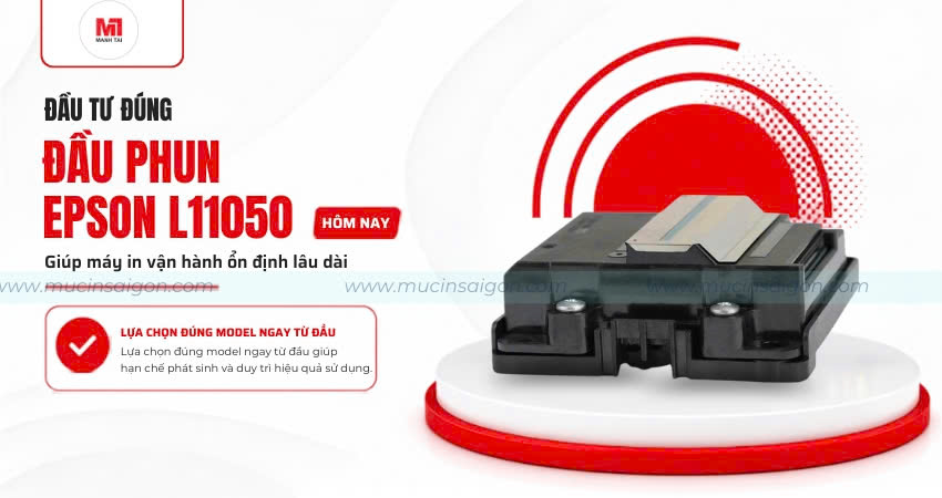 Đầu tư đúng đầu phun Epson L11050 chính hãng