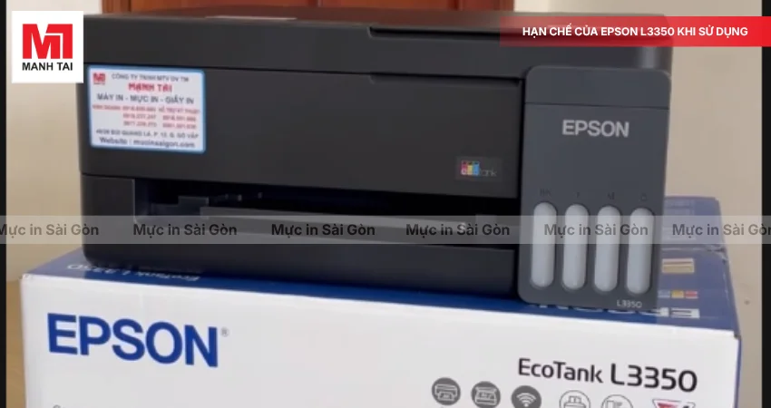 Những Hạn Chế Cần Biết Khi Sử Dụng Epson L3350