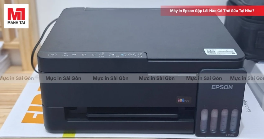 Máy In Epson Bị Lỗi Gì Có Thể Sửa Tại Nhà?