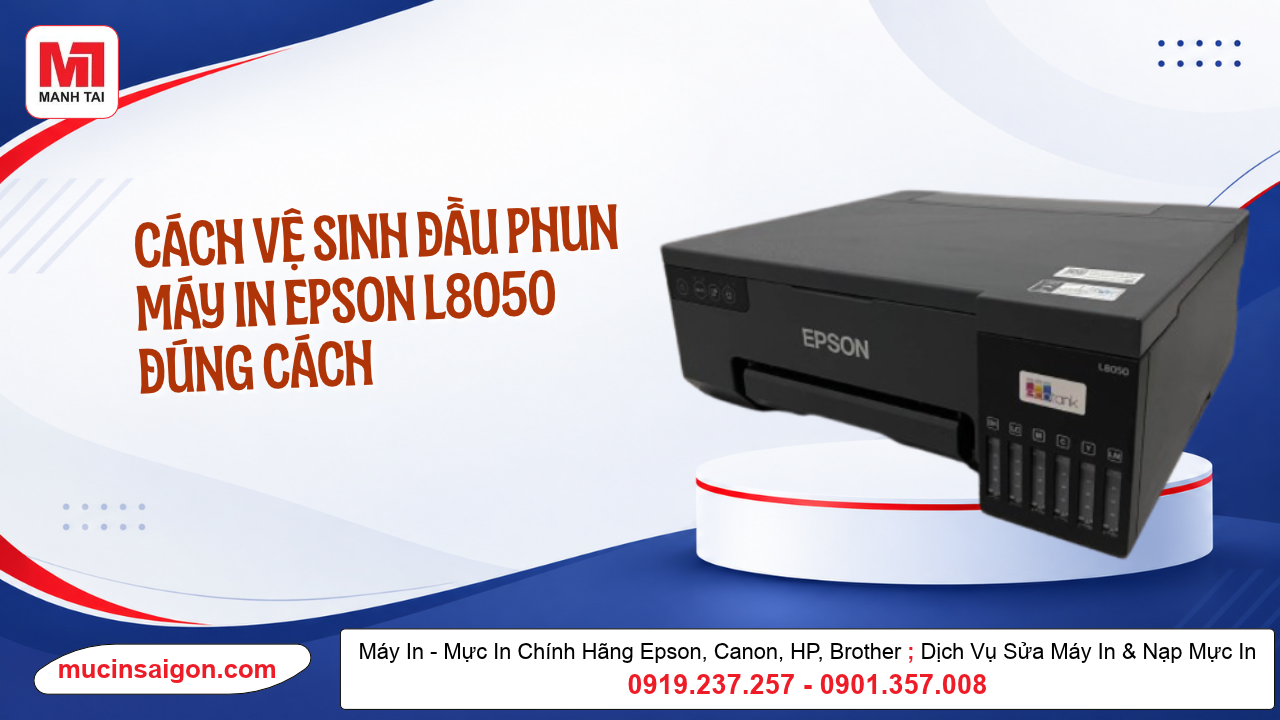 Cách Vệ Sinh Đầu Phun Máy In Epson L8050 Đúng Cách