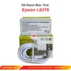 Kit Reset Chip Mực Thải Epson L6370