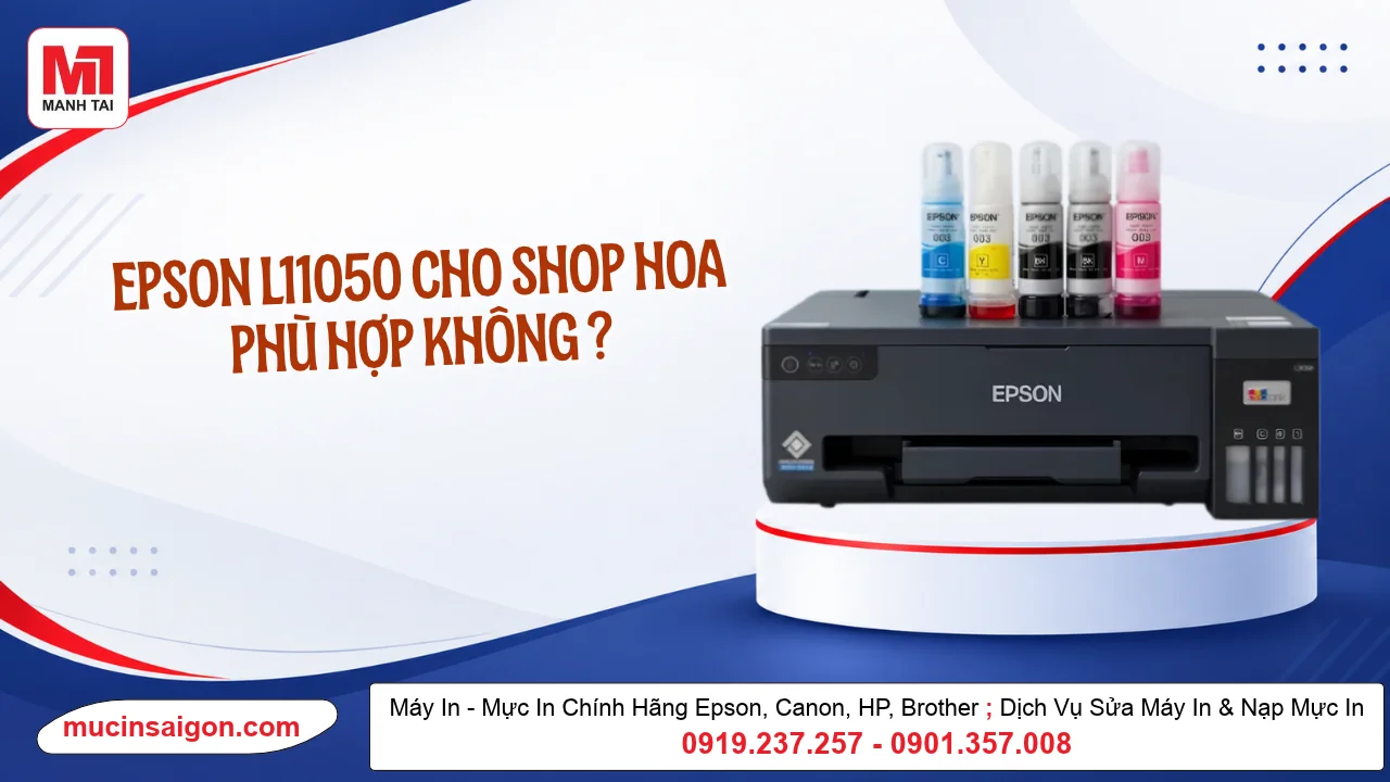 Epson L11050 Cho Shop Hoa: Khả Năng In Ấn Và Có Nên Mua?