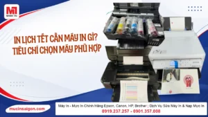 In Lịch Tết 2027 Cần Máy In Gì? Tiêu Chí Chọn Máy Phù Hợp